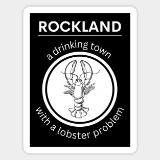 Rockland Maine Lobster Problem Magnet